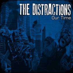 The Distractions : Our Time